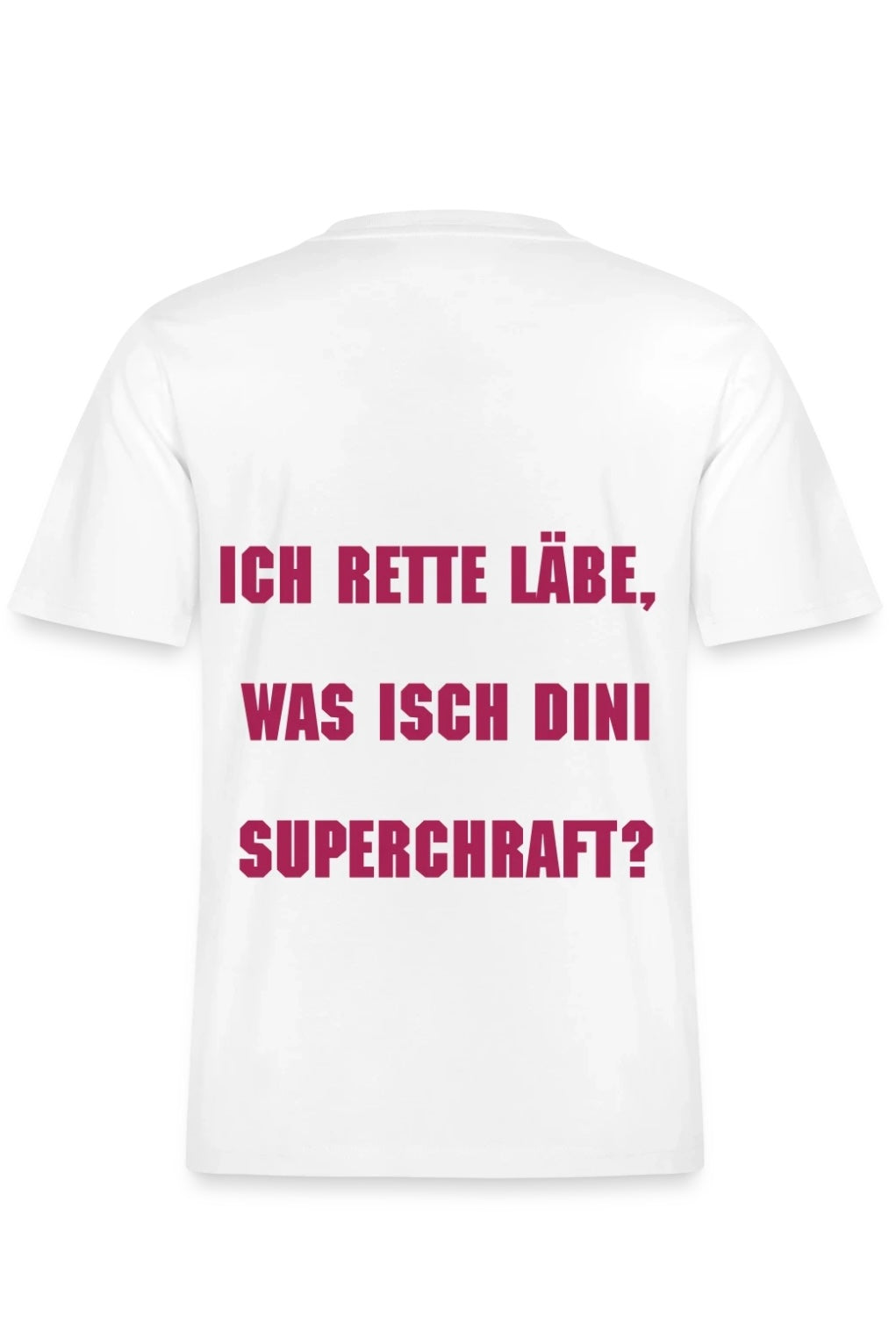 Ich rette läbe, was isch dini Superchraft?