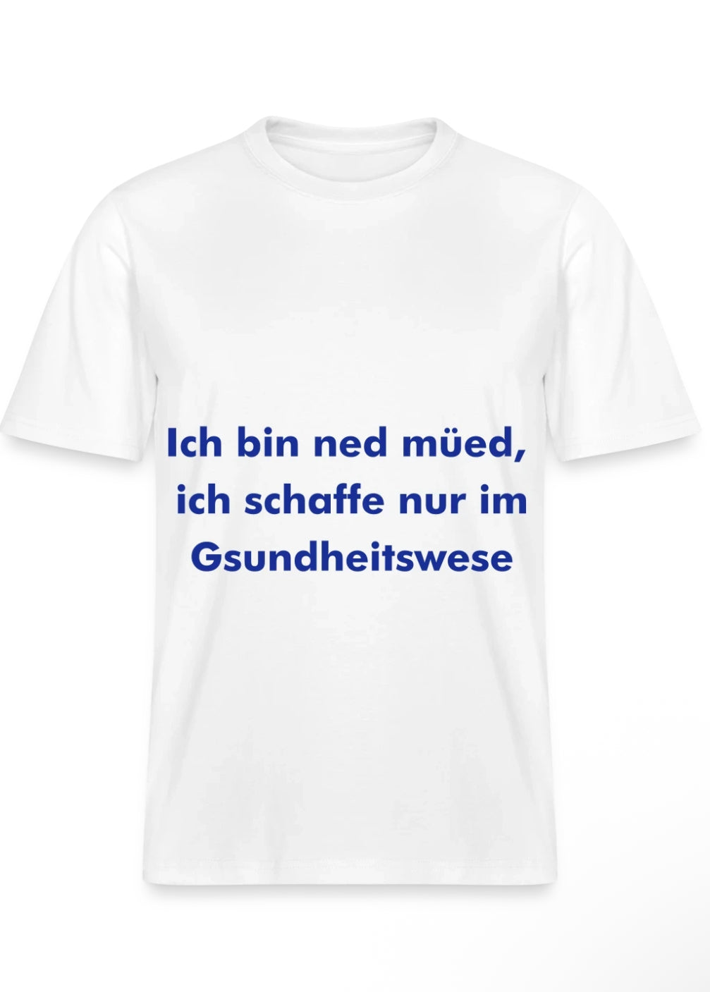 Ich bin ned müed, ich schaffe nur im Gsundheitswese